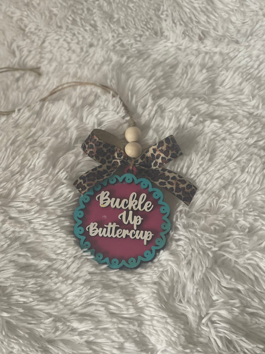 Buckle Up Buttercup Car Charm